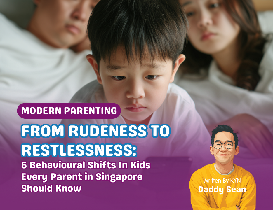 From Rudeness to Restlessness: 5 Behavioural Shifts in Kids Every Parent in Singapore Should Know